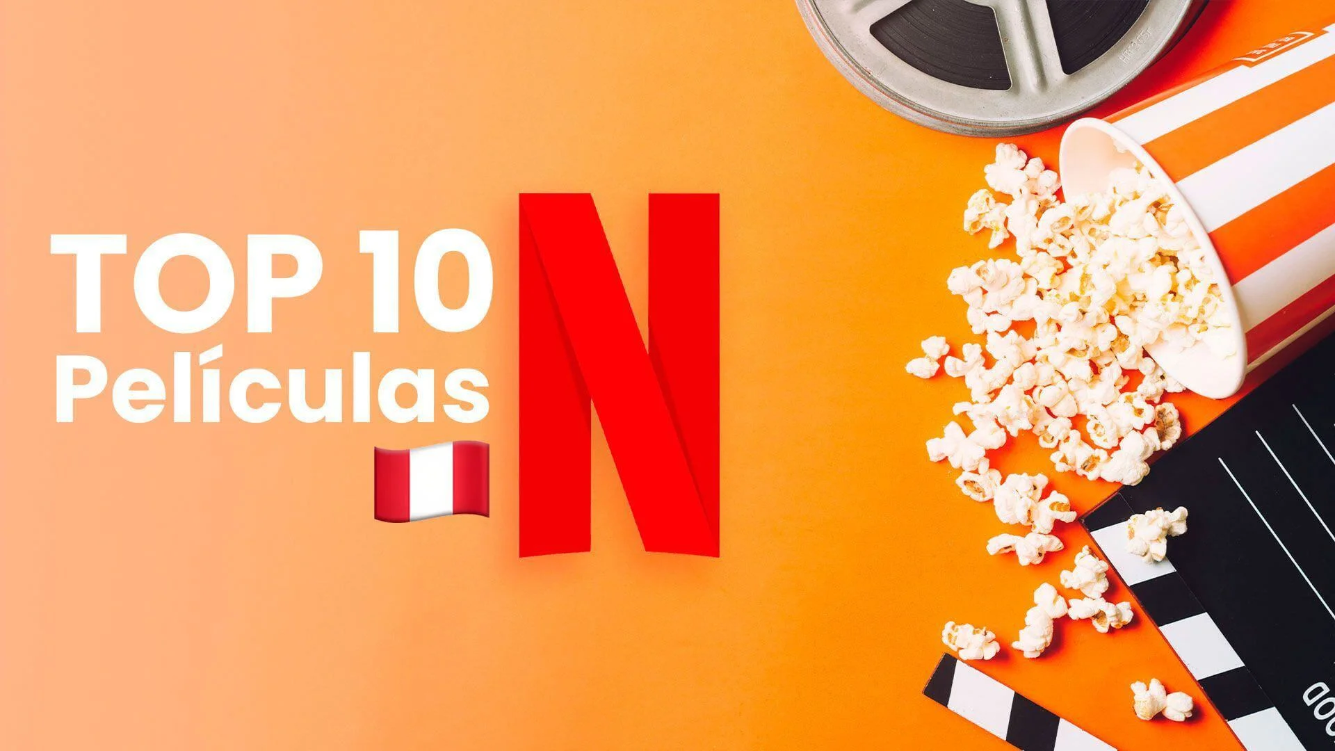 Top 10 de películas para ver HOY en Netflix Perú